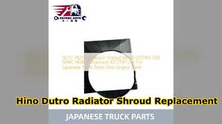 Reemplazo de la cubierta del radiador Hino Dutro 300 16711 78250